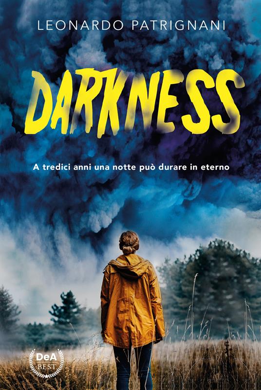 Leonardo Patrignani Darkness. Nuova ediz.